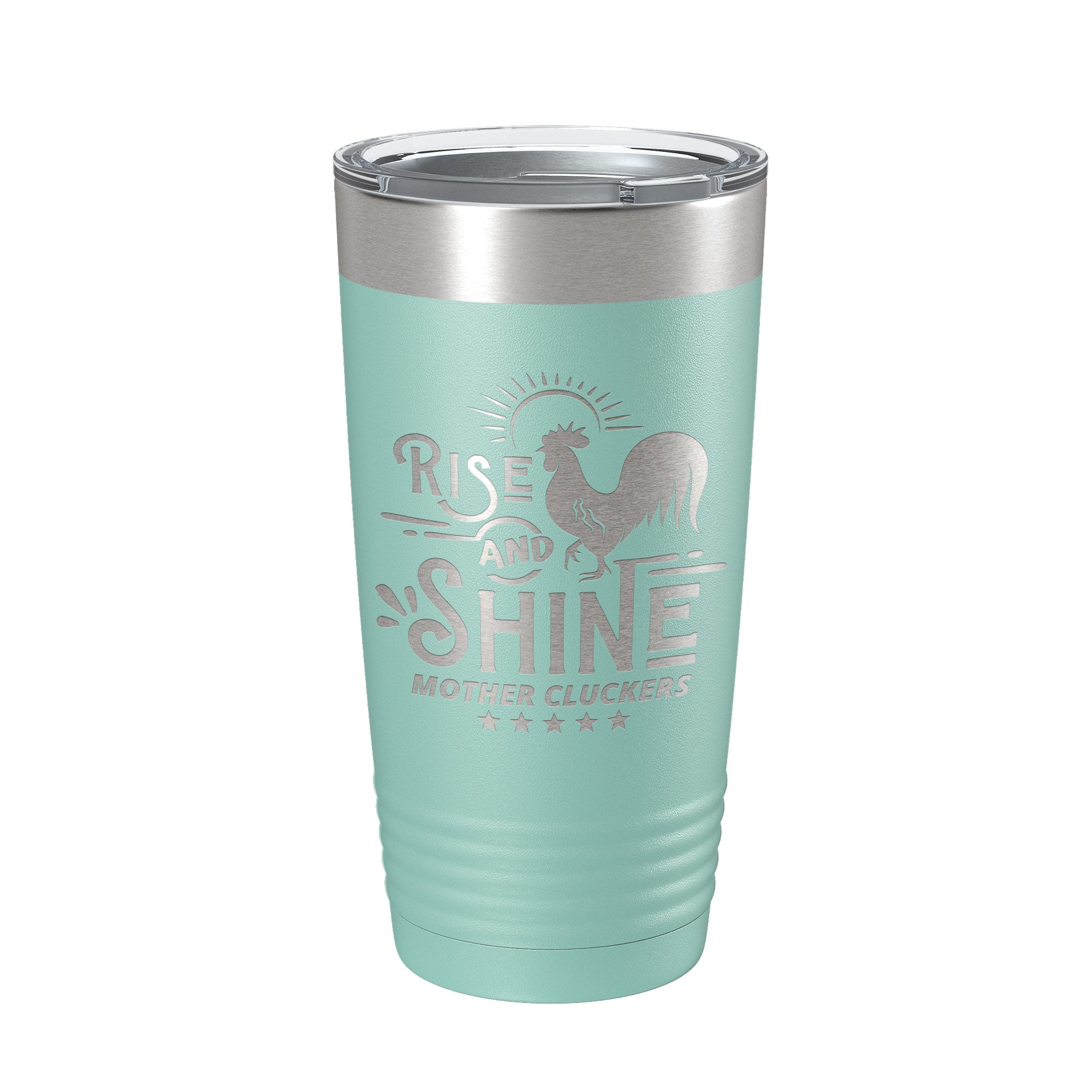 Rise And Shine Mother Cluckers Tumbler Funny Travel Mug Gift Insulated Laser Engraved Coffee Cup 20 oz